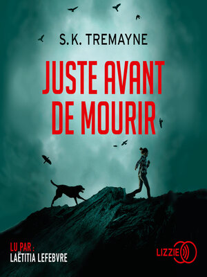 cover image of Juste avant de mourir